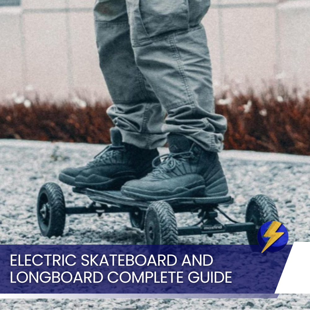 Electric Skateboard & Longboard Complete Guide