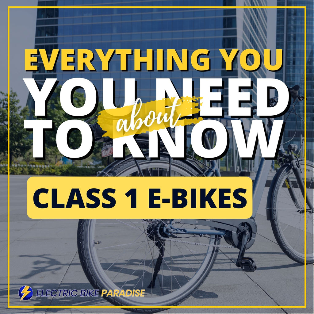 Ebike Class Series:  Everything You Need to Know About Class 1 Ebikes
