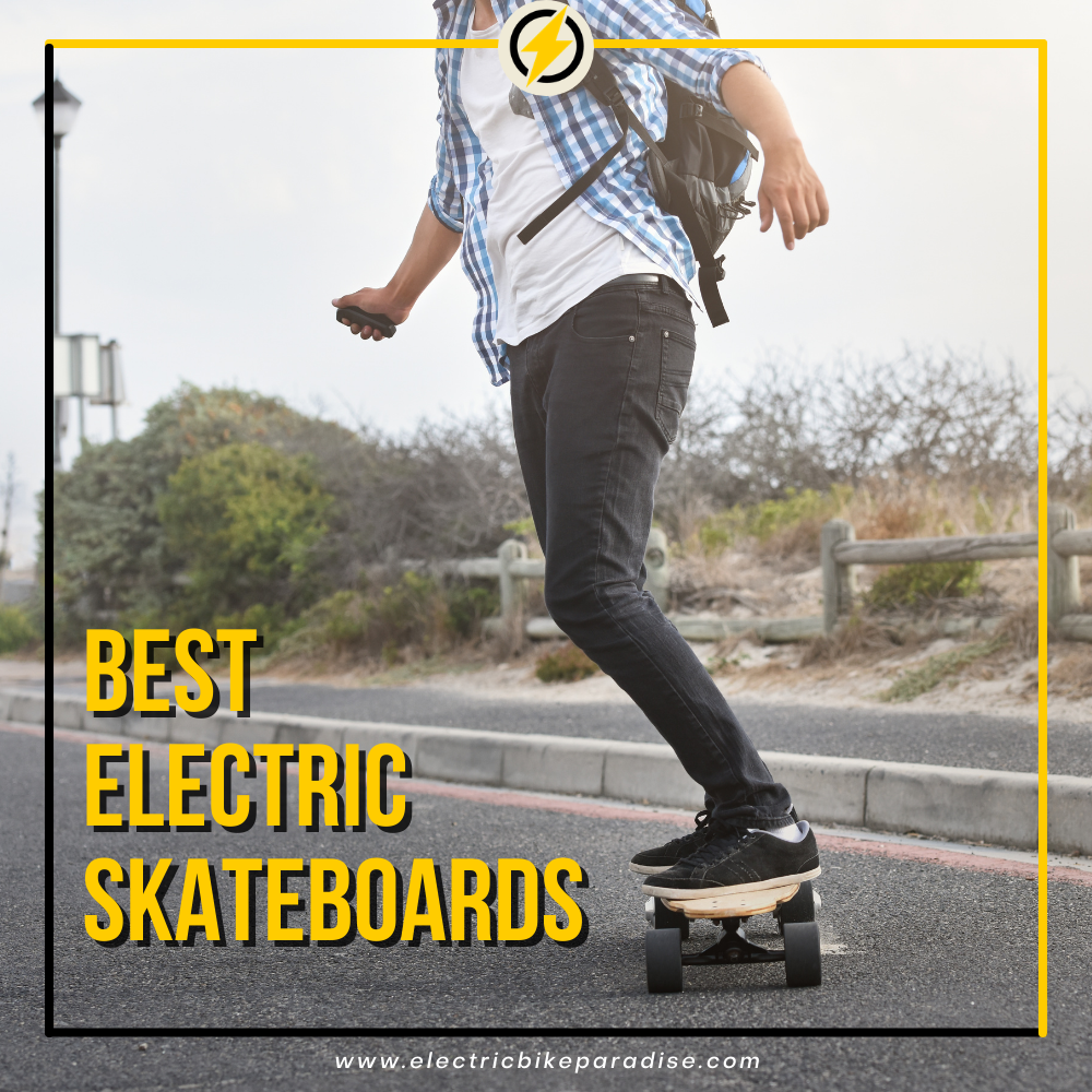 Best Electric Skateboards