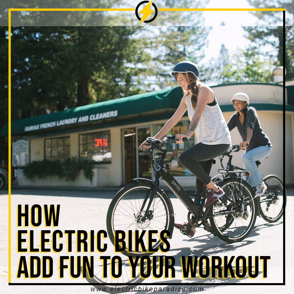 How Electric Bikes Add Fun to Your Workout