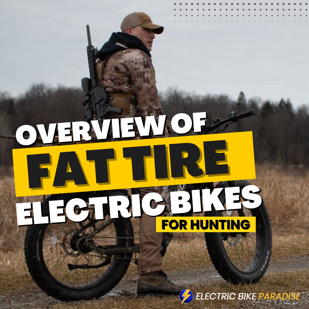 Fat Tire Electric Bikes for Hunting Preview: Best Fat Tire Electric Bikes for Hunting.