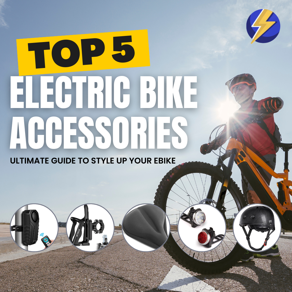 Top 5 Electric Bike Accessories: Ultimate Guide to Style Up Your eBike