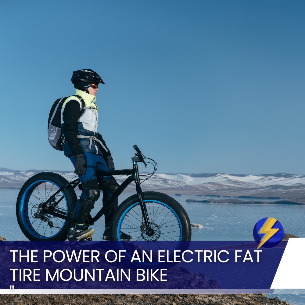 The Secret Behind the Power of an Electric Fat Tire Mountain Bike