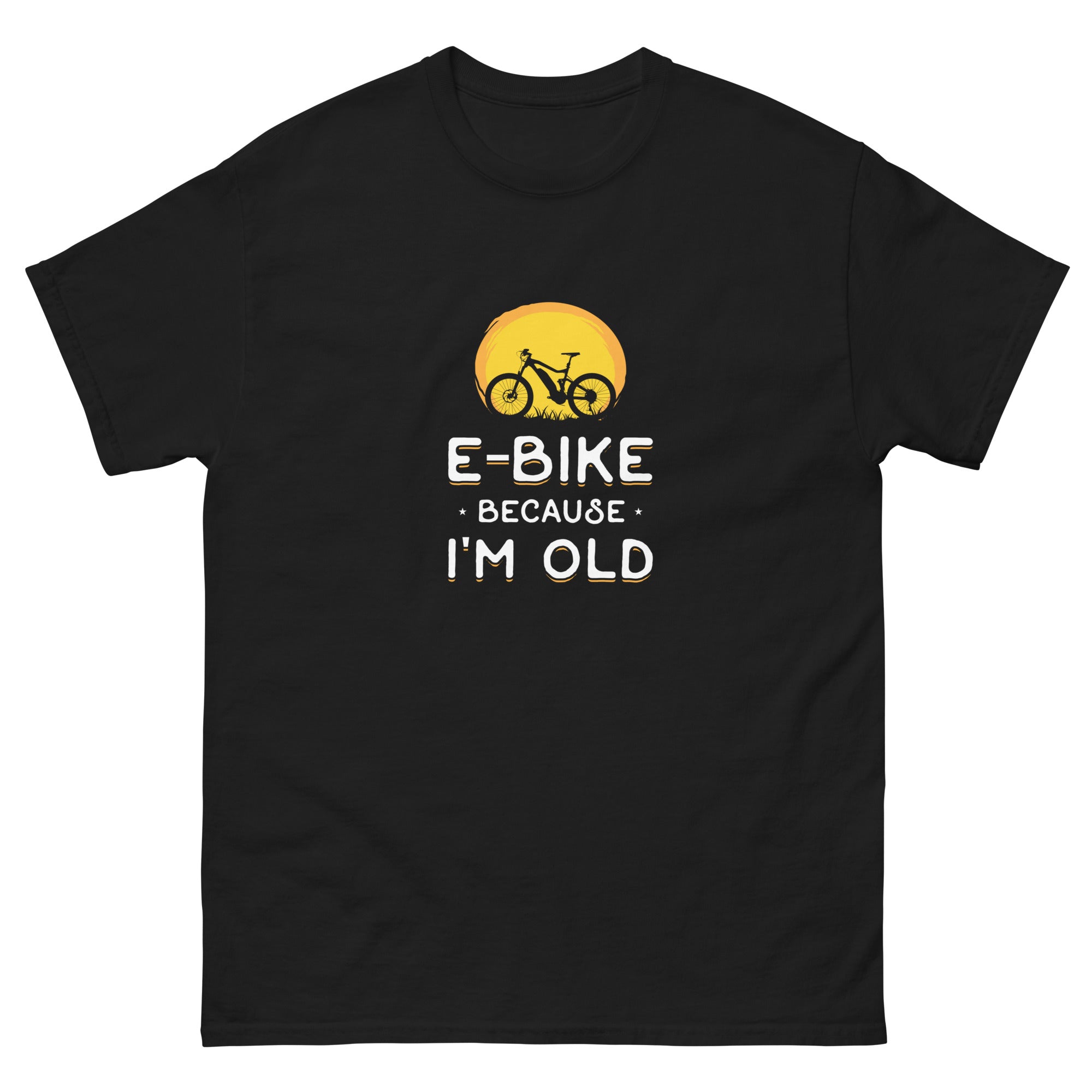 E-bike Because I'm Old Gildan 5000 Men's T-shirt Black
