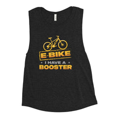 E-bike I Have a Booster Bella + Canvas 8803 Women’s Muscle Tank Top