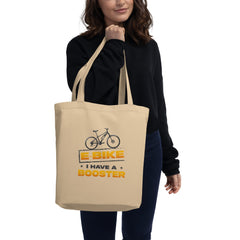 E-bike I Have a Booster Conscious EC8000 Eco Tote Bag