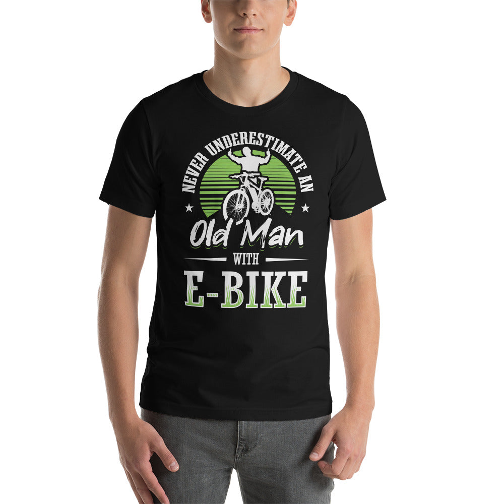 Never Underestimate an Old Man with an E-bike Bella + Canvas 3001 Men's T-shirt
