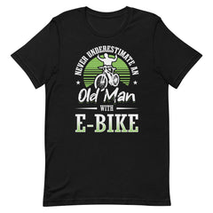 Never Underestimate an Old Man with an E-bike Bella + Canvas 3001 Men's T-shirt