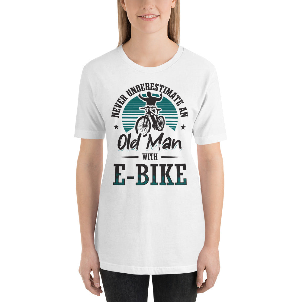 Never Underestimate an Old Man with an E-bike Bella + Canvas 3001 Women's T-shirt White