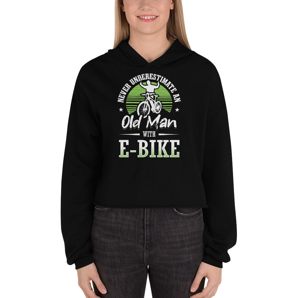 Never Underestimate an Old Man with an E-bike Bella + Canvas 7502 Women’s Cropped Hoodie
