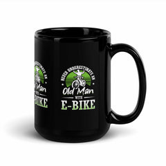 Never Underestimate an Old Man with an E-bike Black Glossy Coffee Mug