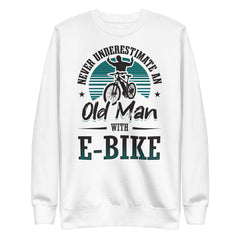 Never Underestimate an Old Man with an E-bike Cotton Heritage M2480 Men's Premium Sweatshirt White
