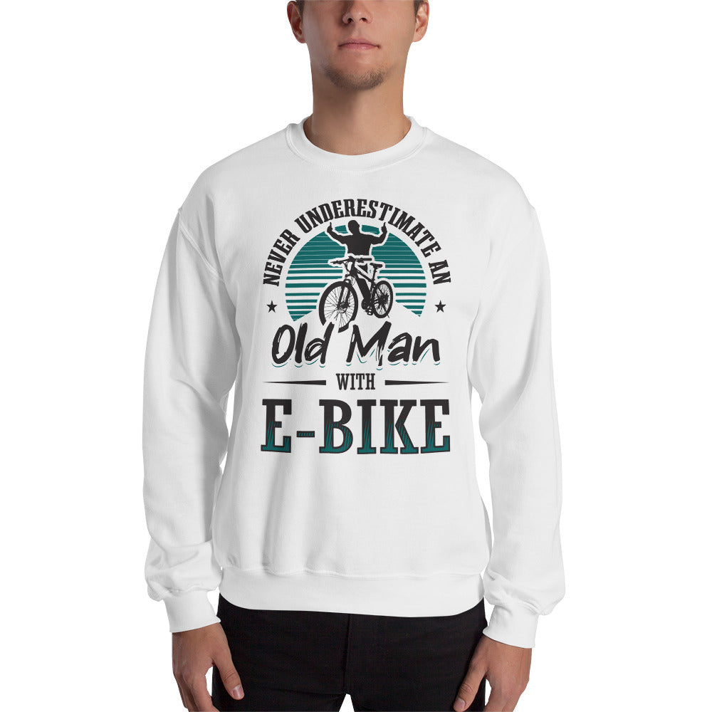 Never Underestimate an Old Man with an E-bike Gildan 18000 Men's Sweatshirt White
