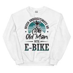 Never Underestimate an Old Man with an E-bike Gildan 18000 Men's Sweatshirt White