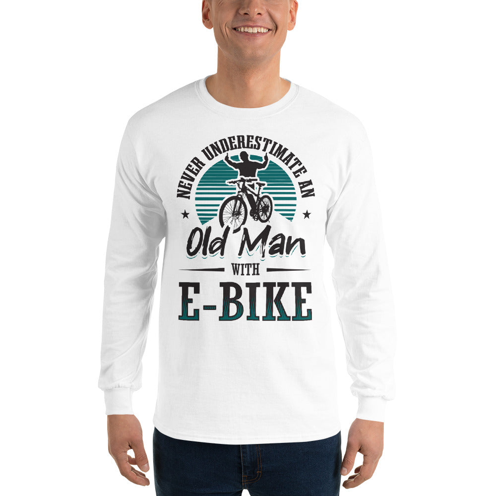 Never Underestimate an Old Man with an E-bike Gildan 2400 Men’s Long Sleeve Shirt White