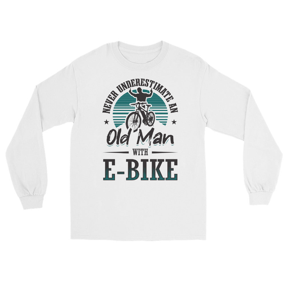 Never Underestimate an Old Man with an E-bike Gildan 2400 Men’s Long Sleeve Shirt White