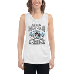 Never Underestimate the Power of an E-bike Bella + Canvas 8803 Women's Muscle Tank Top White