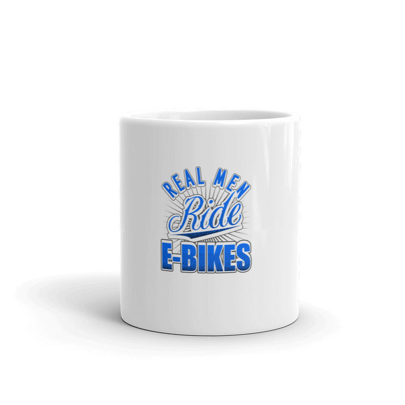 Real Men Ride E-bikes White Glossy Coffee Mug